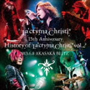 La’cryma Christi / La’cryma Christi 15th Anniversary Live History of La’cryma Christi Vol.2 2013.6.8 AKASAKA BLITZ [CD]