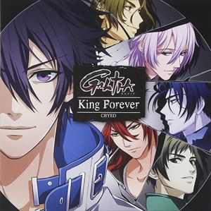 CRYED / GALTIA主題歌CD：：King Forever [CD]