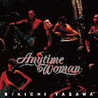 矢沢永吉 / Anytime Woman [CD]