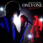 矢沢永吉 / ONLY ONE 〜touch up〜 [CD]