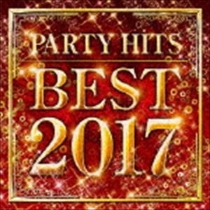 (オムニバス) PARTY HITS BEST 2017（スペシャルプライス盤） [CD]