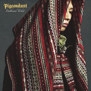 Pigeondust / Eastbound Ticket [CD]