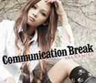 上木彩矢 / Communication Break [CD]