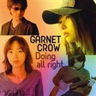 GARNET CROW / Doing all right（Type B「Nora」Side盤） [CD]
