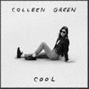 COLLEEN GREEN / COOL [CD]