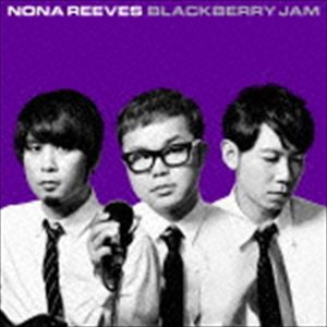 NONA REEVES / BLACKBERRY JAM [CD]