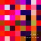 my way my love / The Fact is [CD]