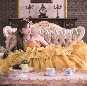 カサンドラ / CASANDRA（CD＋DVD） [CD]