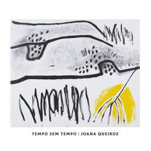 ジョアナ・ケイロス / TEMPO SEM TEMPO [CD]