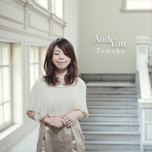 Tomoko / AndYou [CD]