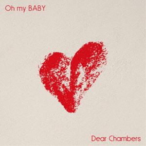 Dear Chambers / Oh my BABY [CD]