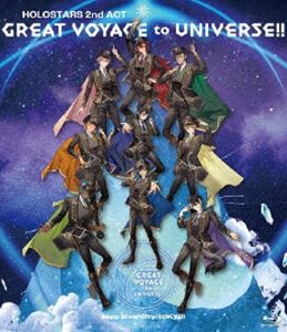 HOLOSTARS 2nd ACT「GREAT VOYAGE to UNIVERSE!!」 [Blu-ray]