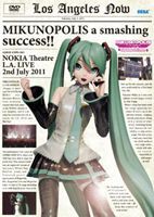 初音ミク／MIKUNOPOLIS in LOS ANGELES ”はじめまして、初音ミクです” [DVD]