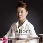 ウェイウェイ・ウー / Reborn [CD]