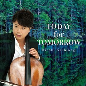 柏木広樹 / TODAY for TOMORROW [CD]