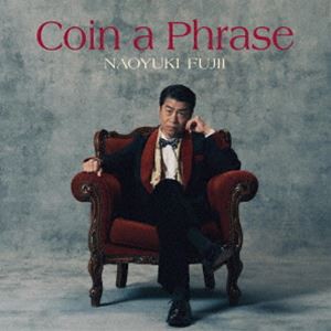 藤井尚之 / Coin a Phrase（通常盤） [CD]