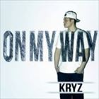 KRYZ / On My Way [CD]