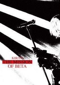 LIVE DVD KIRITO Tour 2023-2024「THE MISSION OF BETA」 [DVD]