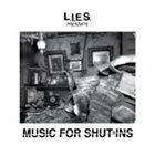 L.I.E.S. PRESENTS MUSIC FOR SHUT-INS [CD]