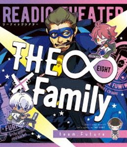 リーディックシアター THE∞×Family team.Future [Blu-ray]