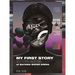 MY FIRST STORY／MY FIRST STORY TOUR 2019 FINAL at Saitama Super Arena [Blu-ray]