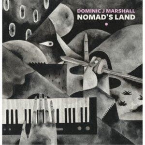 ドミニク・ジェイ・マーシャル / Nomad’s Land [CD]