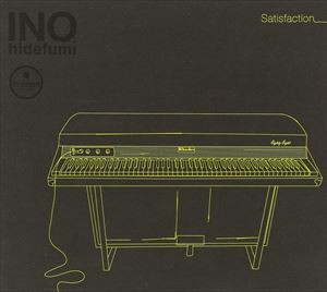 INO hidefumi / Satisfaction [CD]