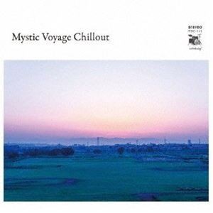 Mystic Voyage Chillout [CD]