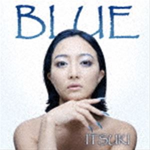 [送料無料] ITSUKI / BLUE [CD]