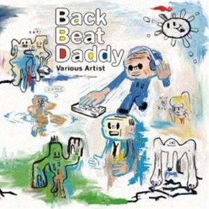 Back Beat Daddy [CD]