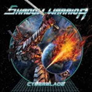 SHADOW WARRIOR / サイバーブレイド（666枚生産限定盤） [CD]