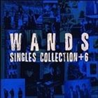 WANDS / SINGLES COLLECTION＋6 [CD]