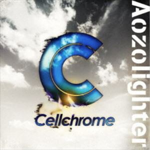Cellchrome / Aozolighter（通常盤） [CD]