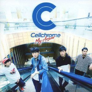 Cellchrome / My Answer（セルクロ盤A） [CD]