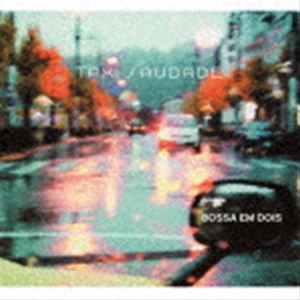 TAXI SAUDADE / BOSSA EM DOIS [CD]