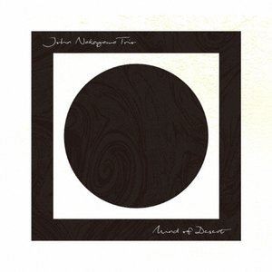 John Nakayama Trio / Mind of Desert [CD]