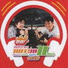 燃焼!ネオロマンス ライヴ HOT!10 Count down Radio II on CD [CD]