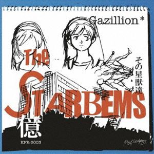 THE STARBEMS / Gazillion [CD]