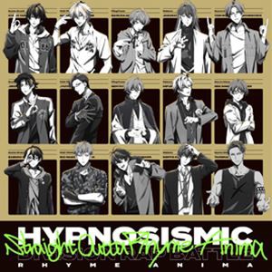 ヒプノシスマイク-Division Rap Battle- / Straight Outta Rhyme Anima [CD]