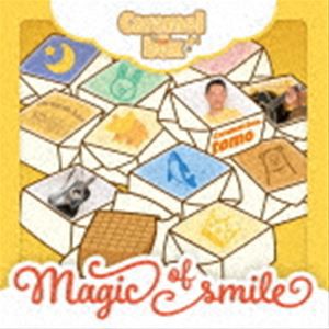 Caramel-box.tomo / Magic of smile [CD]