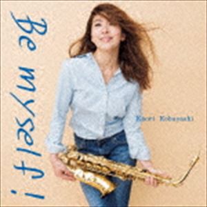 小林香織 / Be myself!（初回限定盤／CD＋DVD） [CD]