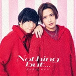 まっきーとけんた / Nothing but…（初回限定盤／CD＋Blu-ray） [CD]