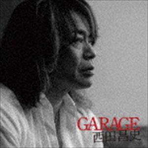 西田昌史 / GARAGE [CD]