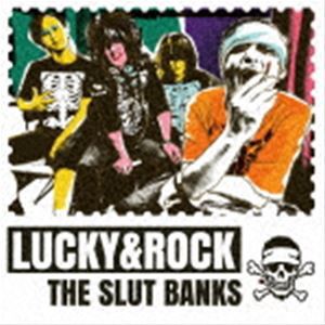 THE SLUT BANKS / LUCKY＆ROCK [CD]