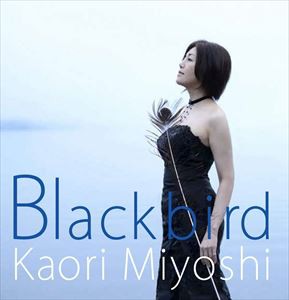 三善香里 / ブラックバード [CD]