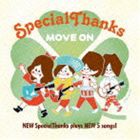SpecialThanks / MOVE ON（CD＋DVD） [CD]