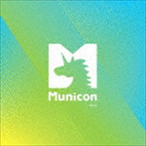 (オムニバス) Municon Vol.1 [CD]