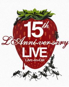 L’Arc〜en〜Ciel／15th L’Anniversary Live [DVD]