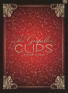 ゴスペラーズ／THE GOSPELLERS CLIPS 2008-2010 [DVD]