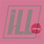 iLL / Kiss [CD]